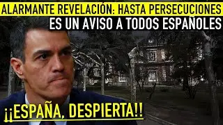 DICTADURA S&Aacute;NCHEZ: destapado el ESTADO PROFUNDO del GOBIERNO que trata REVENTAR las CALLES de ESPA&Ntilde;A