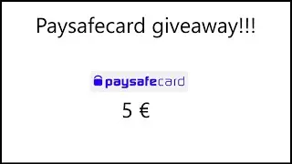 Paysafecard giveaway!!! (#3)