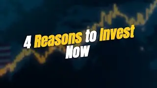 4 Real Reasons to Invest Now, Not Wait! 📈💡