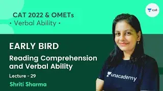 EARLY BIRD L29 l Reading Comprehension and Verbal Ability l CAT 2022 & OMETs l Unacademy CAT