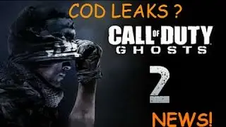 COD GHOSTS 2 LEAKED ? And more!
