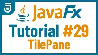 TilePane | Учебное пособие по графическому интерфейсу JavaFX для начинающих
