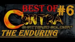 Best of Benouille 2017 : Contra Shattered Soldier