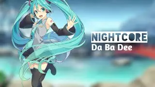Nightcore - Da Ba Dee (blue)