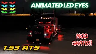 ATS 1.53 | Descarga OJOS LED ANIMADOS  👀 para AMERICAN TRUCK SIMULATOR