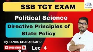 SSB TGT EXAM || POLITICAL SCIENCE || DIRECTIVE PRINCIPLES OF STATE POLICY || LEC - 4