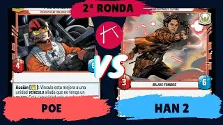 Young Han Solo vs Poe Dameron | 2ª Ronda Torneo Tirwal – Star Wars Unlimited Meta 2025
