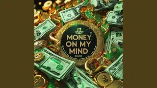 Money On My Mind (Radio)