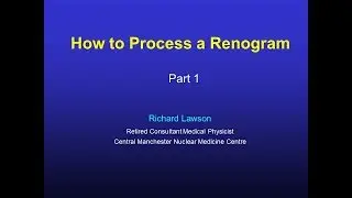 How to Process a Renogram: Part1