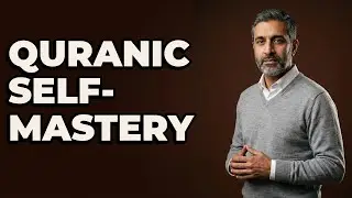 How Does The Quran Define Self-Control?
