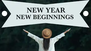 New Year New Beginnings