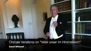 Whitwell, Chorale Variations on &ldquo;Vater unser im Himmelreich&rdquo;