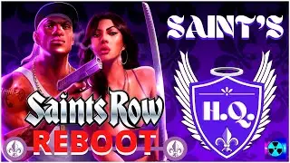 SAINTS H.Q| Saints Row 5: REBOOT!? (2021)