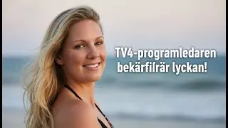 TV4- programledaren bekr&auml;ftar lyckan!