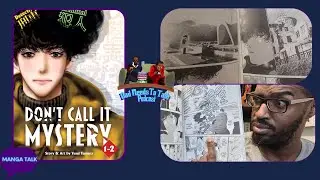 Manga Talk: Don't Call It Mystery Vol1-2