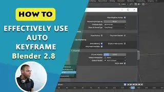 How to Effectively use Auto Keyframe for Animation in Blender 2.8