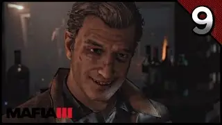 MAFIA III Gameplay Walkthrough Part 9 &middot; Mission: We Partners Now? | PC PS4 XB1 (60fps)