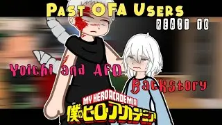 Past OFA Users react to Yoichi Past Life || Yoichi & Zen Shigaraki || BNHA / MHA  React