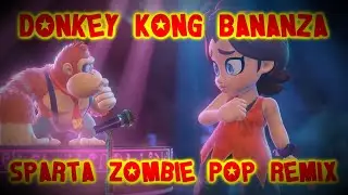 Donkey Kong Bananza (Sparta Zombie Pop Remix)