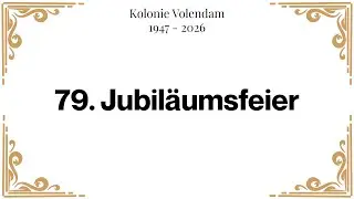 79. Jubiläumsfeier der Kolonie Volendam