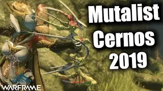 Warframe | Mutalist Cernos [Buffed] (3 Forma Build) 2019