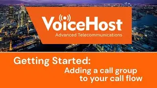 Adding a call group to your call flow