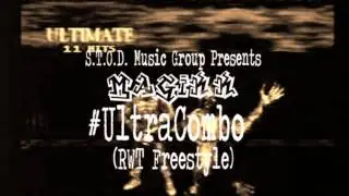 Magikk-#UltraCombo (Big Sean-RWT Freestyle)