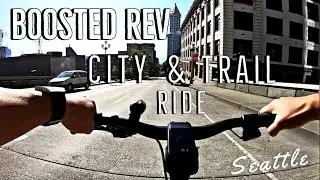 Boosted Rev Ride in the City | Electric Scooter in Seattle *First YouTube Video 2019*