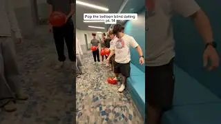 Pop the balloon blind dating pt. 14 #fyp #viral #funny