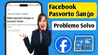 Faru gravajn ŝanĝojn en Accounts Center Facebook-problemo pri ŝanĝo de pasvorto (2025).