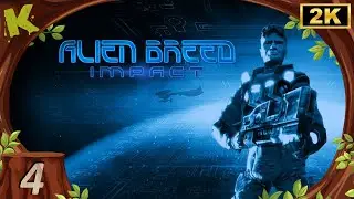 Alien Breed 1 Impact FR #4/11 Ventilation (2K) Let's play