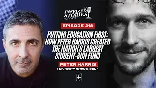 Putting Education First: How Peter Harris Created the Nation's Largest Student-Run Fund