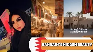 Bahrain&rsquo;s Hidden Beauty | Souq Walk & Heritage Village Vibes