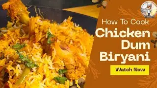 Chicken Dum Biryani Recipe |स्वादिष्ट चिकनदम बिरयानी | sizzle with sanjana