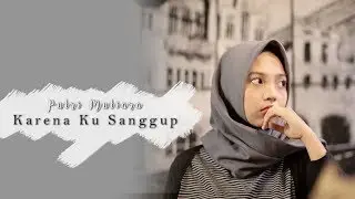 Karena Ku Sanggup - Agnes Monica (Cover) by Putri Mutiara
