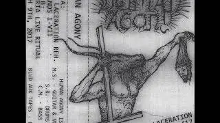 Human Agony - Final Laceration Reh
