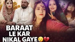 Ladke Wale Baraat Le Kar Ladki Ke Ghar Gaye | Shaadi Vlog