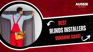 Best Blinds Installers Sunshine Coast  | Aussie Places