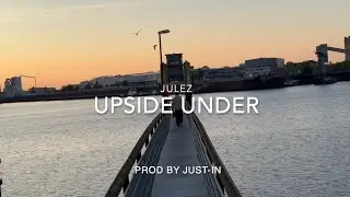 Upside Under (Prod. by JUST-IN)