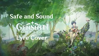 Genshin Impact Lyre Cover : Safe and Sound