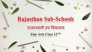 Sub Schools of Rajasthan School || Fine art & Commercial art Theory lecture for class 12