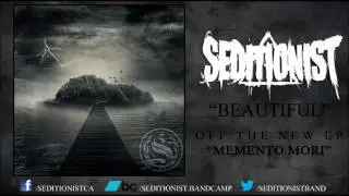 Seditionist - Beautiful (New Song) 2012