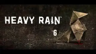 Heavy Rain #6 Würdest du alles tun?