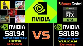 NVIDIA 581.94 Emergency HotFix Drivers vs 581.89 (Vulkan Developer Drivers) Head to Head in 5 Games