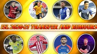 HERO ISL 2020-21 All New Transfers And Rumours | HERO INDIAN SUPER LEAGUE | ISL || Sports info 2