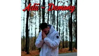 Adii - Demony (prod. Kize) (Official Music Video)