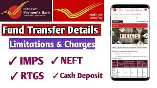 IPPB Fund Transfer Charges||IMPS||NEFT||RTGS||AEPS||Cash Deposit||Cash Withdrawal||Full Details