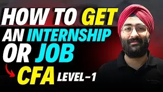 How to get your first Internship/Job after CFA Level 1@The WallStreet School