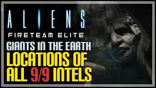 Aliens Fireteam Elite Giants In The Earth All Intel Locations