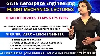 High lift devices | types of flaps | flight mechanics GATE AEROSPACE ENGINEERING ONLINE COACHING